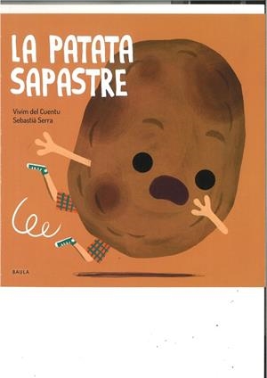 PATATA SAPASTRE, LA | 9788447946488 | VIVIM DEL CUENTU | Llibreria L'Illa - Llibreria Online de Mollet - Comprar llibres online