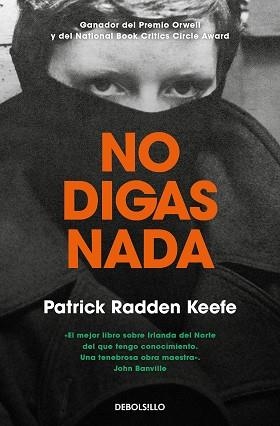 NO DIGAS NADA | 9788466356091 | KEEFE, PATRICK RADDEN | Llibreria L'Illa - Llibreria Online de Mollet - Comprar llibres online