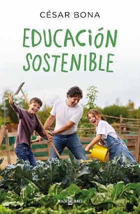 EDUCACIÓN SOSTENIBLE | 9788401029493 | BONA, CÉSAR | Llibreria L'Illa - Llibreria Online de Mollet - Comprar llibres online