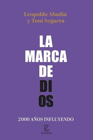 MARCA DE DIOS, LA | 9788467064605 | ABADÍA, LEOPOLDO/SEGARRA, TONI