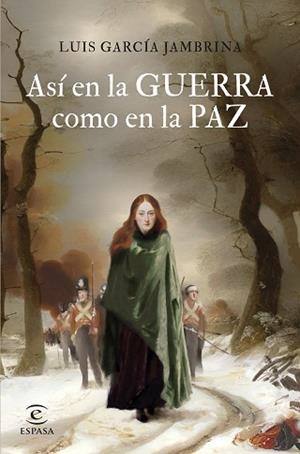 ASÍ EN LA GUERRA COMO EN LA PAZ | 9788467067576 | GARCÍA JAMBRINA, LUIS | Llibreria L'Illa - Llibreria Online de Mollet - Comprar llibres online