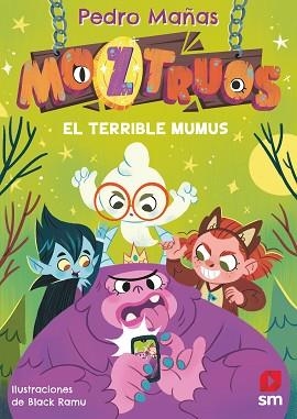 TERRIBLE MUMUS, EL | 9788419102362 | MAÑAS ROMERO, PEDRO