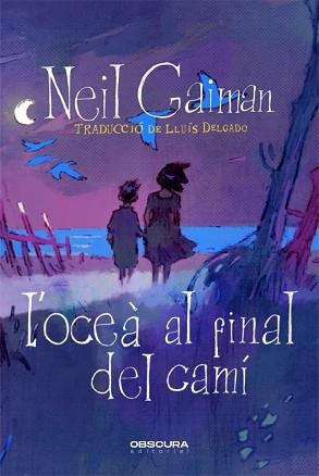 OCEÀ AL FINAL DEL CAMÍ, L' | 9788412553086 | GAIMAN, NEIL | Llibreria L'Illa - Llibreria Online de Mollet - Comprar llibres online