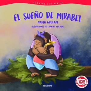 CUENTOS A LA DERIVA 3. EL SUEÑO DE MIRABEL | 9788424674625 | GHULAM, NADIA | Llibreria L'Illa - Llibreria Online de Mollet - Comprar llibres online
