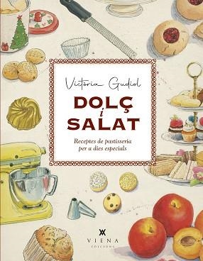 DOLÇ I SALAT | 9788419474056 | GUDIOL SALOM, VICTÒRIA | Llibreria L'Illa - Llibreria Online de Mollet - Comprar llibres online