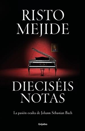 DIECISÉIS NOTAS | 9788425364624 | MEJIDE, RISTO | Llibreria L'Illa - Llibreria Online de Mollet - Comprar llibres online