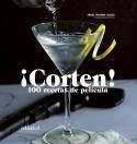 CORTEN 100 RECETAS DE PELÍCULA | 9788419483195 | MAYORA, IÑAKI | Llibreria L'Illa - Llibreria Online de Mollet - Comprar llibres online