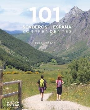 101 SENDEROS DE ESPAÑA SORPRENDENTES | 9788491584469 | PAZ SAZ, PEPO | Llibreria L'Illa - Llibreria Online de Mollet - Comprar llibres online