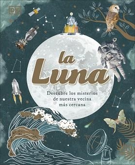 LUNA, LA | 9780241619841 | DK | Llibreria L'Illa - Llibreria Online de Mollet - Comprar llibres online