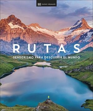 RUTAS. SENDERISMO PARA DESCUBRIR EL MUNDO | 9780241620212 | DK | Llibreria L'Illa - Llibreria Online de Mollet - Comprar llibres online