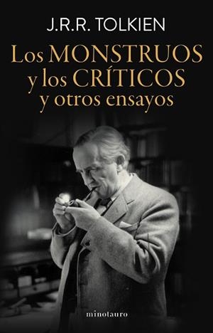 MONSTRUOS Y LOS CRÍTICOS, LOS | 9788445015032 | TOLKIEN, J. R. R. | Llibreria L'Illa - Llibreria Online de Mollet - Comprar llibres online