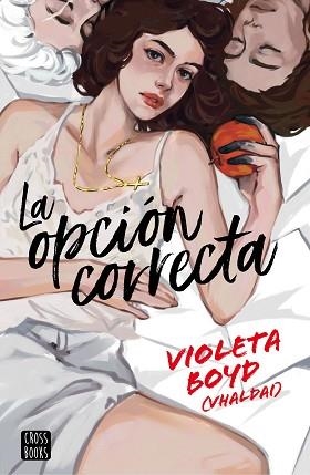 OPCIÓN CORRECTA, LA | 9788408267553 | BOYD, VIOLETA | Llibreria L'Illa - Llibreria Online de Mollet - Comprar llibres online