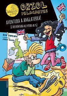 AVENTURA A ANGLATERRA! (I DESVENTURA ALS PISOS ALTS) | 9788447949359 | SANTANA BIGAS, EVA | Llibreria L'Illa - Llibreria Online de Mollet - Comprar llibres online