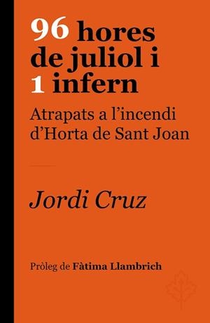 96 HORES DE JULIOL I 1 INFERN | 9788418696237 | CRUZ SERRA, JORDI | Llibreria L'Illa - Llibreria Online de Mollet - Comprar llibres online