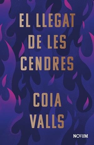 LLEGAT DE LES CENDRES | 9788419311375 | VALLS, COIA | Llibreria L'Illa - Llibreria Online de Mollet - Comprar llibres online