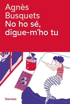 NO HO SÉ DIGUE-M'HO TU | 9788419311405 | BUSQUETS, AGNÈS | Llibreria L'Illa - Llibreria Online de Mollet - Comprar llibres online
