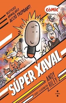 SUPER XAVAL 1 | 9788466154185 | RILEY, ANDY | Llibreria L'Illa - Llibreria Online de Mollet - Comprar llibres online