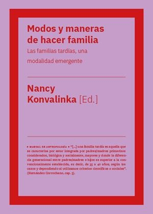 MODOS Y MANERAS DE HACER FAMILIA | 9788418236952 | KONVALINKA, NANCY | Llibreria L'Illa - Llibreria Online de Mollet - Comprar llibres online