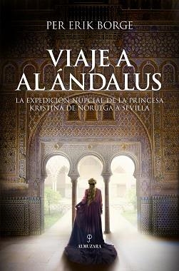 VIAJE A AL ÁNDALUS | 9788411314053 | Llibreria L'Illa - Llibreria Online de Mollet - Comprar llibres online