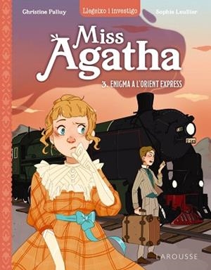 MISS AGATHA ENIGMA A L'ORIENT EXPRESS | 9788419436498 | PALLUY, CHRISTINE | Llibreria L'Illa - Llibreria Online de Mollet - Comprar llibres online