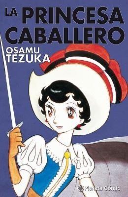 PRINCESA CABALLERO INTEGRAL, LA | 9788491469971 | TEZUKA, OSAMU