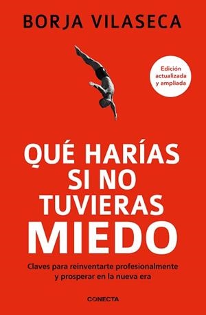 QUÉ HARÍAS SI NO TUVIERAS MIEDO | 9788417992965 | VILASECA, BORJA | Llibreria L'Illa - Llibreria Online de Mollet - Comprar llibres online