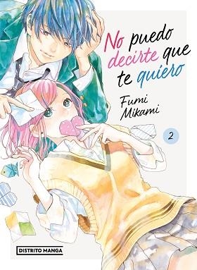 NO PUEDO DECIRTE QUE TE QUIERO 2 | 9788419412577 | FUMI MIKAMI | Llibreria L'Illa - Llibreria Online de Mollet - Comprar llibres online
