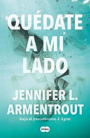QUÉDATE A MI LADO (TE ESPERARÉ 2) | 9788491298571 | ARMENTROUT, JENNIFER L. | Llibreria L'Illa - Llibreria Online de Mollet - Comprar llibres online