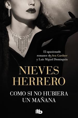 COMO SI NO HUBIERA UN MAÑANA | 9788413146706 | HERRERO, NIEVES