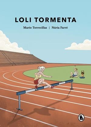 LOLI TORMENTA | 9788402428721 | TORRECILLAS, MARIO/FARRÉ, NÚRIA | Llibreria L'Illa - Llibreria Online de Mollet - Comprar llibres online
