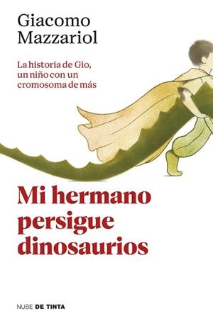 MI HERMANO PERSIGUE DINOSAURIOS | 9788418050664 | MAZZARIOL, GIACOMO