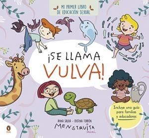 SE LLAMA VULVA! | 9788419511102 | SALVIA, ANNA/TORRÓN (MENSTRUITA), CRISTINA | Llibreria L'Illa - Llibreria Online de Mollet - Comprar llibres online