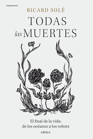 TODAS LAS MUERTES | 9788491994992 | SOLÉ, RICARD | Llibreria L'Illa - Llibreria Online de Mollet - Comprar llibres online