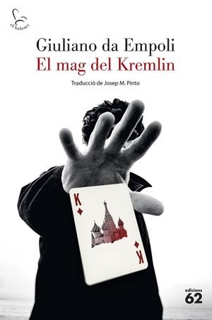 MAG DEL KREMLIN, EL | 9788429780895 | EMPOLI, GIULIANO DA | Llibreria L'Illa - Llibreria Online de Mollet - Comprar llibres online