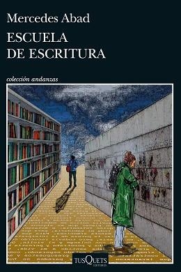 ESCUELA DE ESCRITURA | 9788411072755 | ABAD, MERCEDES | Llibreria L'Illa - Llibreria Online de Mollet - Comprar llibres online