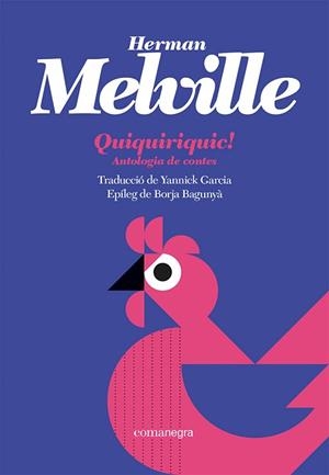 QUIQUIRIQUIC! | 9788419590121 | MELVILLE, HERMAN | Llibreria L'Illa - Llibreria Online de Mollet - Comprar llibres online