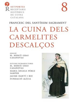 CUINA DELS CARMELITES DESCALÇOS, LA | 9788472269170 | ANÓNIMO | Llibreria L'Illa - Llibreria Online de Mollet - Comprar llibres online