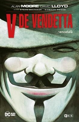 V DE VENDETTA (EDICIÓ EN CATALÁ) | 9788418931253 | MOORE, ALAN | Llibreria L'Illa - Llibreria Online de Mollet - Comprar llibres online
