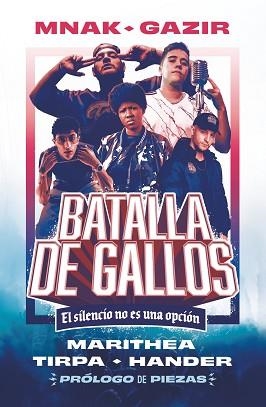 BATALLA DE GALLOS | 9788419621047 | MNAK/TIRPA/GAZIR/MARITHEA/HANDER | Llibreria L'Illa - Llibreria Online de Mollet - Comprar llibres online