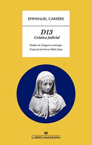 D13 | 9788433901989 | CARRÈRE, EMMANUEL | Llibreria L'Illa - Llibreria Online de Mollet - Comprar llibres online