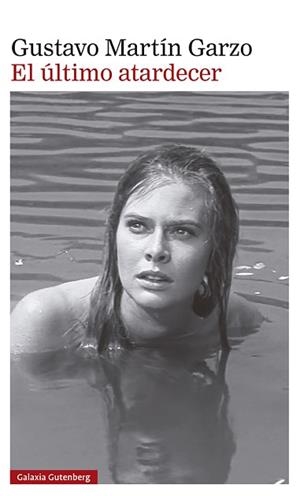 ÚLTIMO ATARDECER, EL | 9788419392633 | MARTÍN GARZO, GUSTAVO | Llibreria L'Illa - Llibreria Online de Mollet - Comprar llibres online