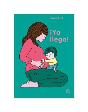 YA LLEGO! | 9788412585131 | PETIT, AURORE | Llibreria L'Illa - Llibreria Online de Mollet - Comprar llibres online