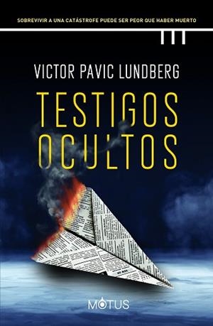 TESTIGOS OCULTOS | 9788418711725 | PAVIC LUNDBERG, VICTOR | Llibreria L'Illa - Llibreria Online de Mollet - Comprar llibres online