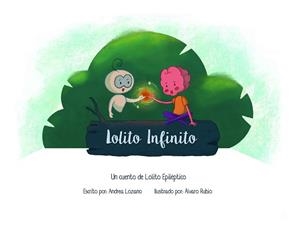 LOLITO INFINITO | 9788419128614 | LOZANO, ANDREA | Llibreria L'Illa - Llibreria Online de Mollet - Comprar llibres online