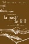 PASTA DE FULL, LA | 9788412531664 | CALDÉS, FERRAN | Llibreria L'Illa - Llibreria Online de Mollet - Comprar llibres online