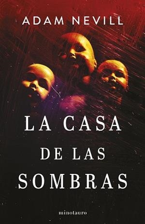 CASA DE LAS SOMBRAS, LA | 9788445014882 | NEVILL, ADAM | Llibreria L'Illa - Llibreria Online de Mollet - Comprar llibres online