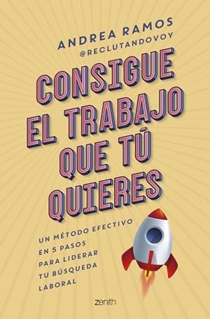 CONSIGUE EL TRABAJO QUE TÚ QUIERES | 9788408269915 | RAMOS, ANDREA | Llibreria L'Illa - Llibreria Online de Mollet - Comprar llibres online