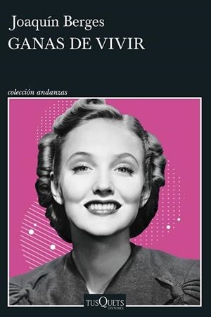 GANAS DE VIVIR | 9788411072779 | BERGES, JOAQUÍN | Llibreria L'Illa - Llibreria Online de Mollet - Comprar llibres online