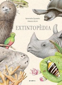 EXTINTOPÈDIA | 9788419659026 | QUARELLO, SERENELLA | Llibreria L'Illa - Llibreria Online de Mollet - Comprar llibres online