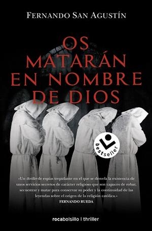 OS MATARÁN EN NOMBRE DE DIOS | 9788418850615 | SAN AGUSTÍN, FERNANDO | Llibreria L'Illa - Llibreria Online de Mollet - Comprar llibres online